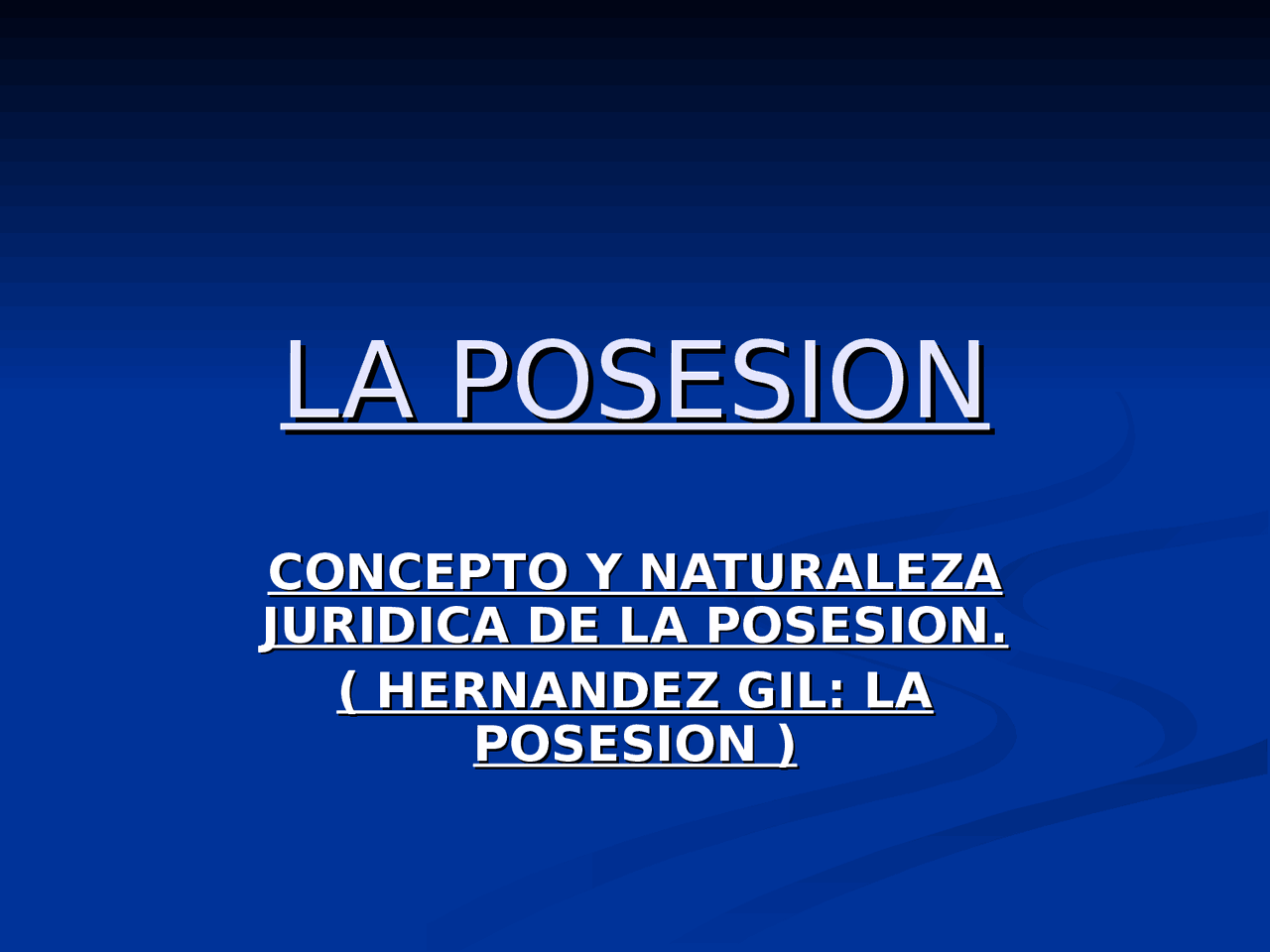CIVIL III LA POSESION - Apuntes de Derecho Civil - Docsity