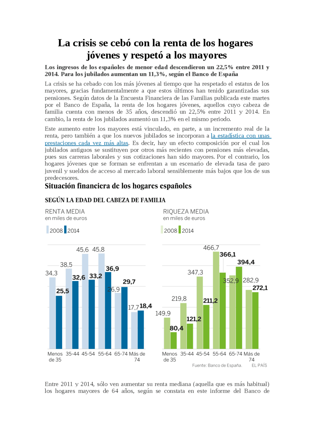 La crisis se cebó con la renta de los hogares jóvenes y respetó a los ...