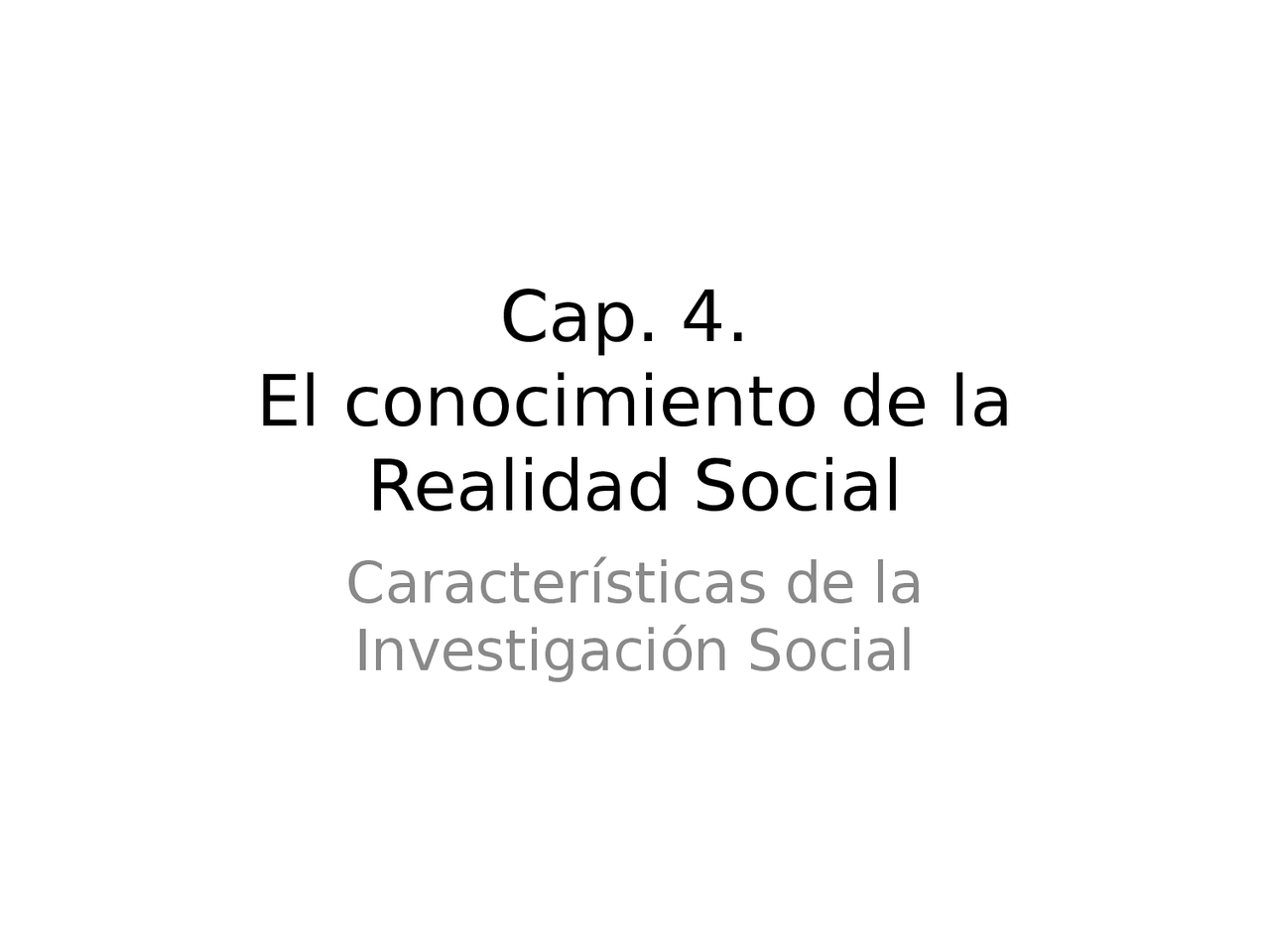 El conocimiento de la Realidad Social - Apuntes de Trabajo Social - Docsity