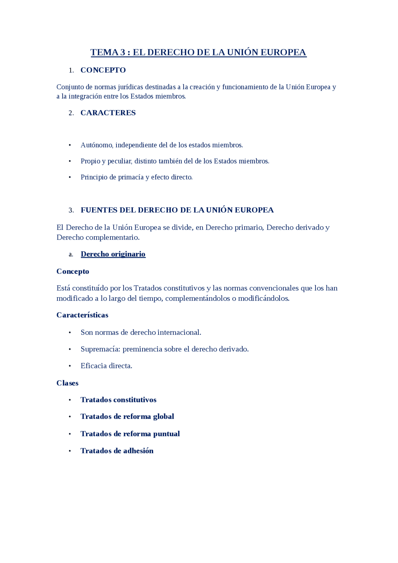TEMA 3 : EL DERECHO DE LA UNIÓN EUROPEA CONCEPTO CARACTERES FUENT ...