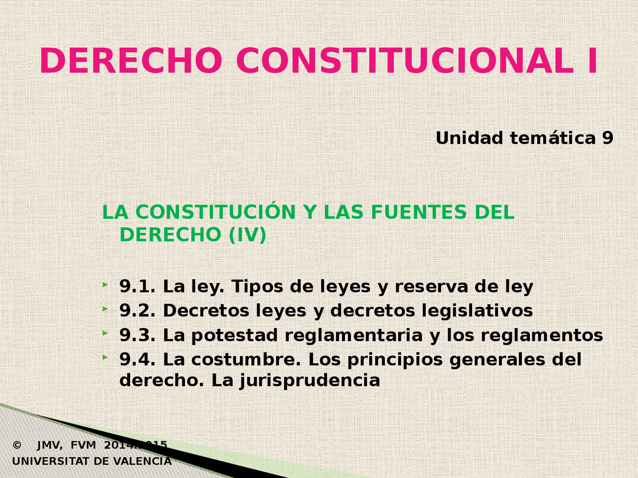 DERECHO CONSTITUCIONAL I INTRODUCCIÓN: LA LEY, CONCEPTO Y MARCO CON ...