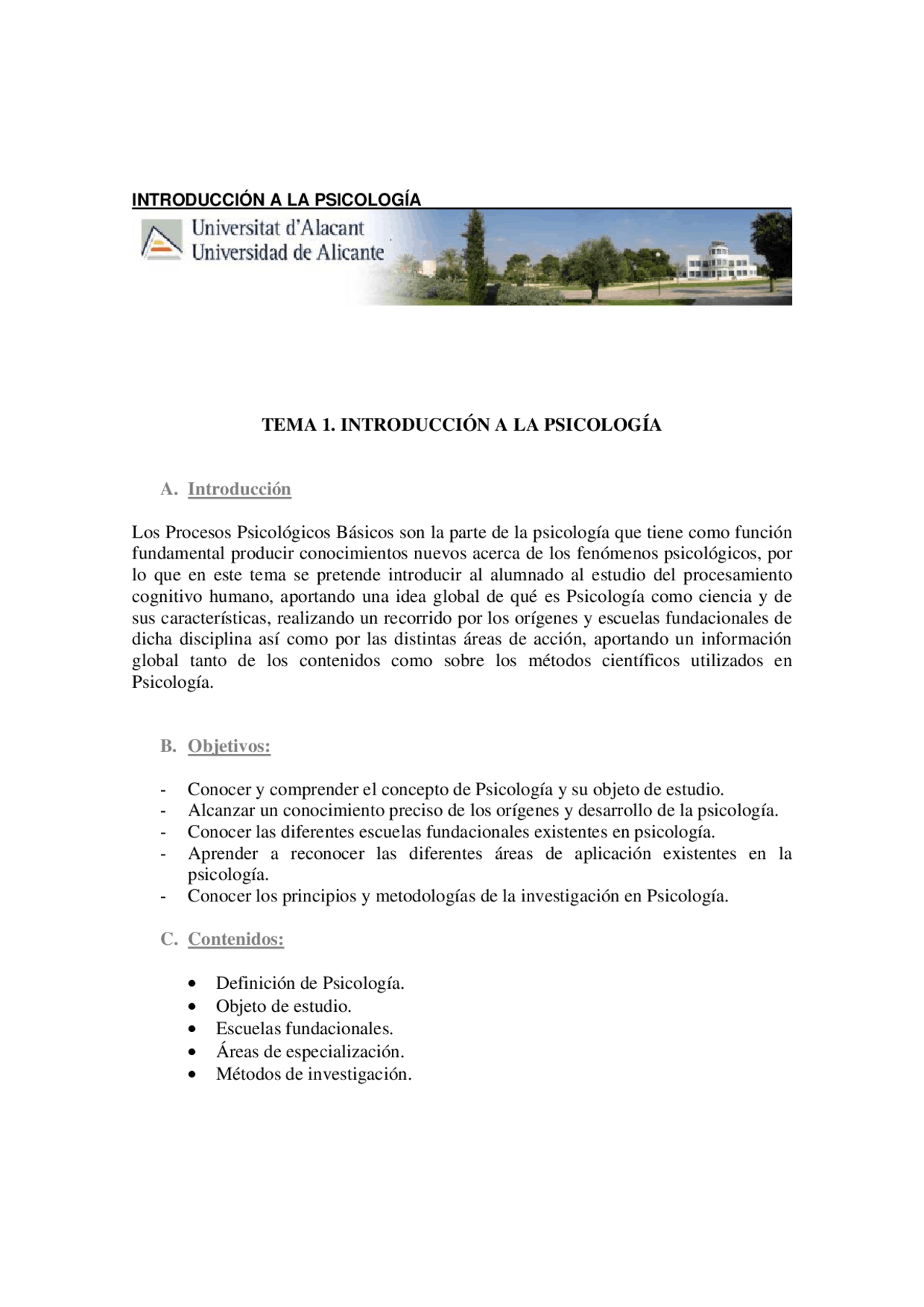 TEMA 1. INTRODUCCIÓN A LA PSICOLOGÍA A Introducción Los P - Apuntes de ...