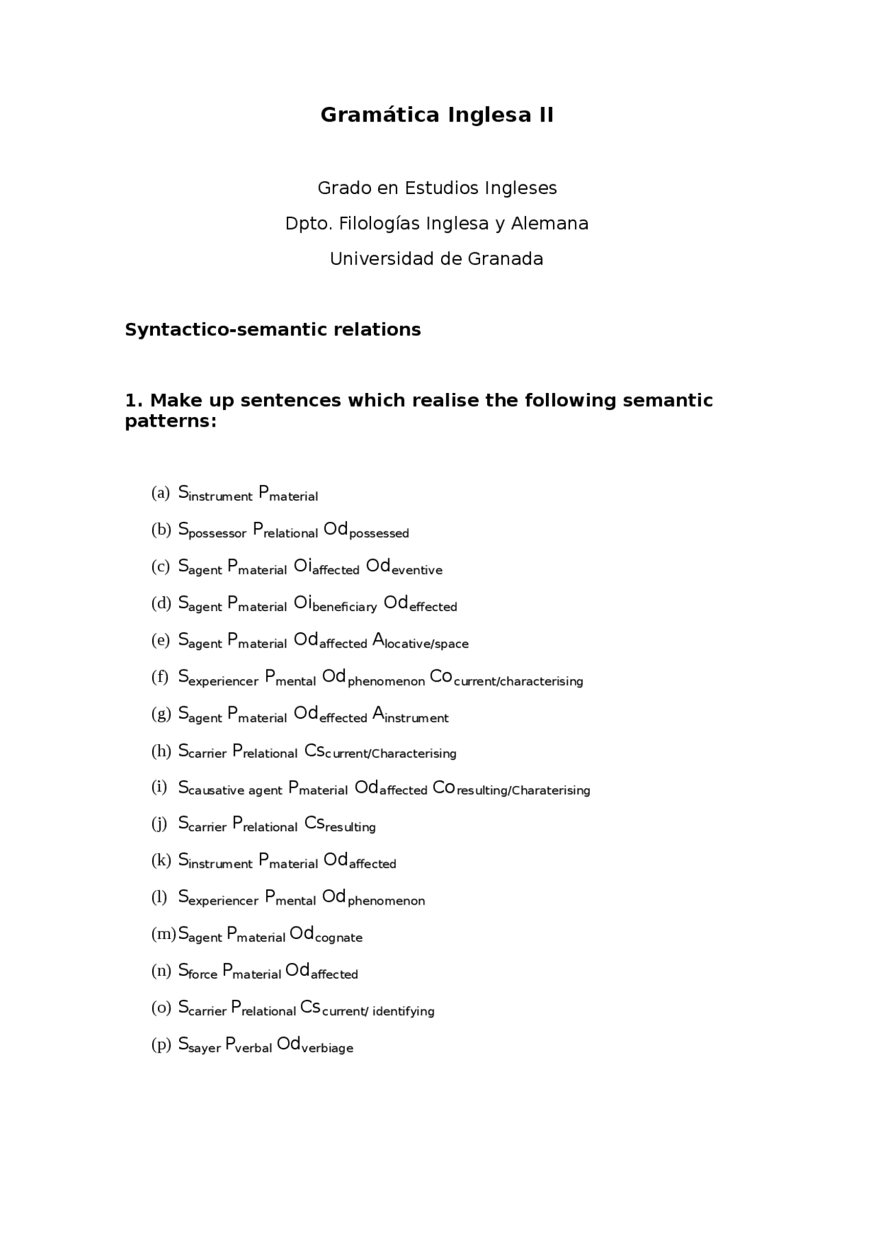 Semantic roles exercises - Ejercicios de Idioma Inglés - Docsity