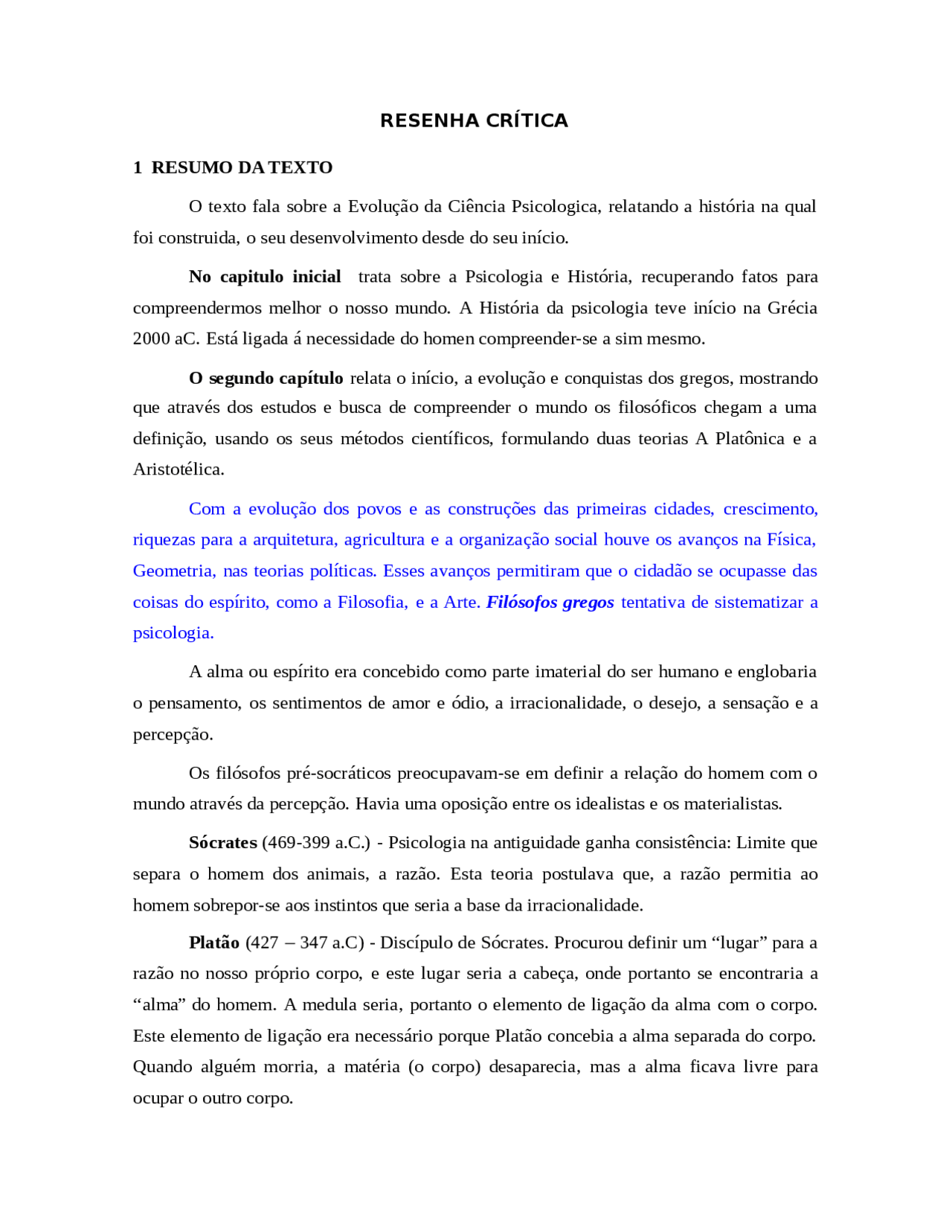 Resenha de Psicologia - Resenha Critica do texto A Evolução da Ciência ...