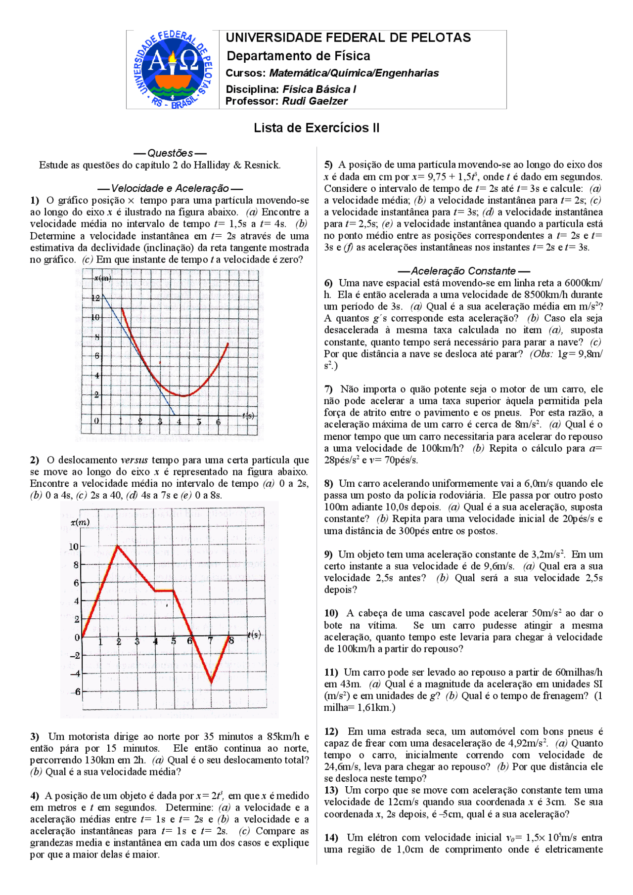 Lista De Exercacio 2 Fisica I Lista De Exercacios Elaborada Pelo Prof Rudi Docsity