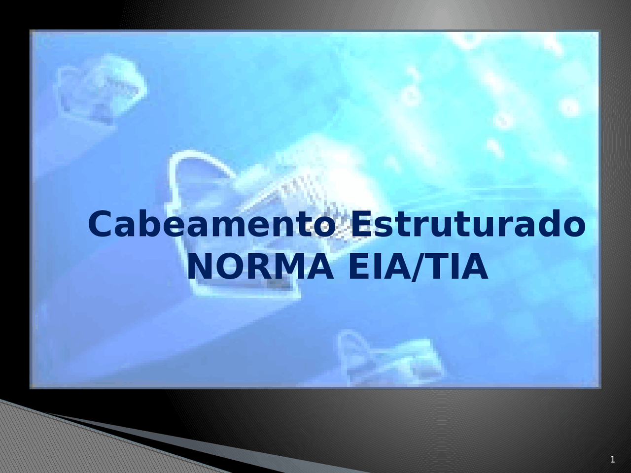 Cabeamento estruturado EIA /TIA - Apresentação em ppt | Docsity