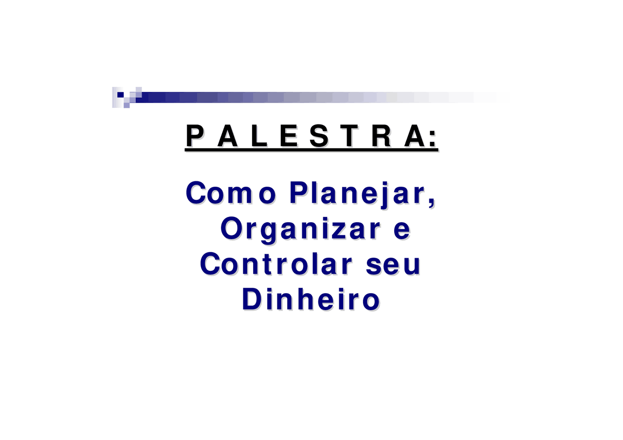Como Planejar Organizare Controlar Seu Dinheiro - Como Planejar ...