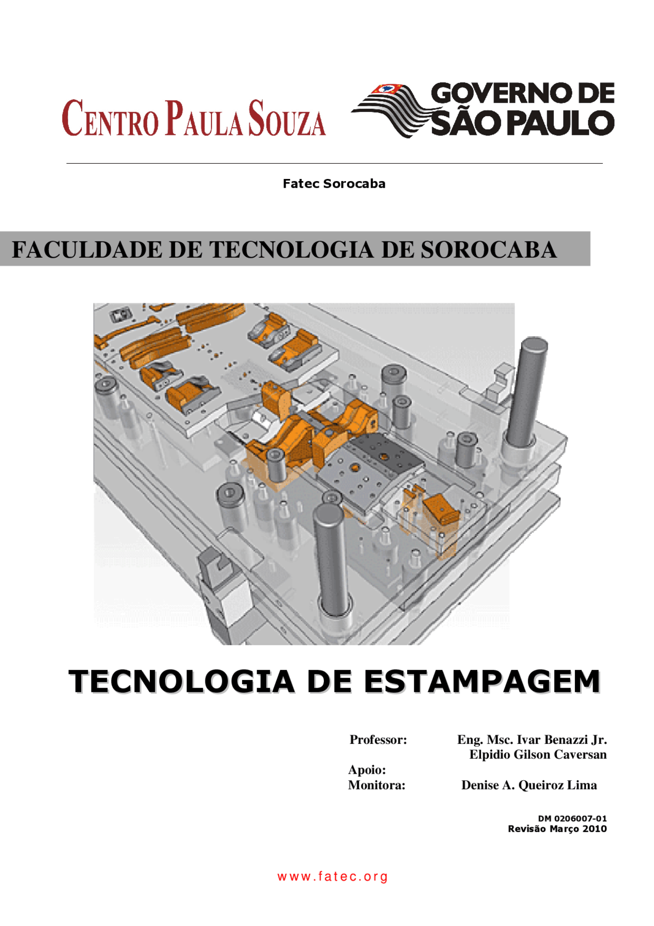 Tecnologia de Estampagem - Dobramento, Repuxo, Extrusão e Forjamento a ...