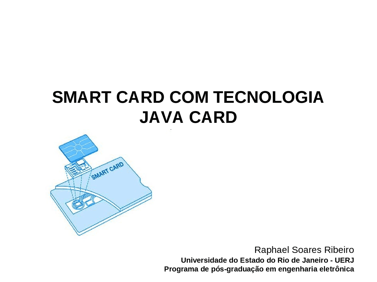 Java Card - básico - Apresentação sobre conceitos do Java Card - Docsity