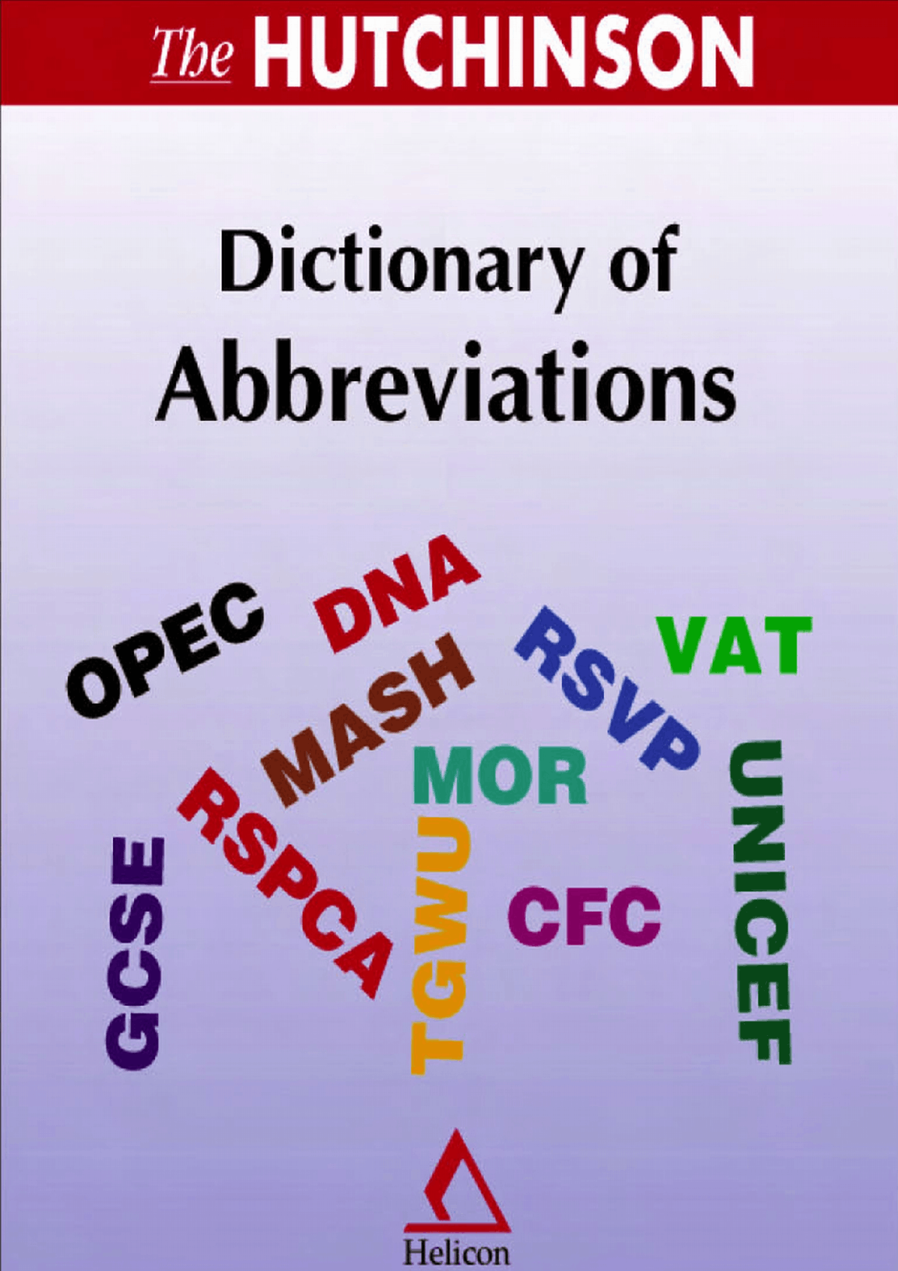 The Hutchinson Dictionary of Abbreviations Dictionary Docsity