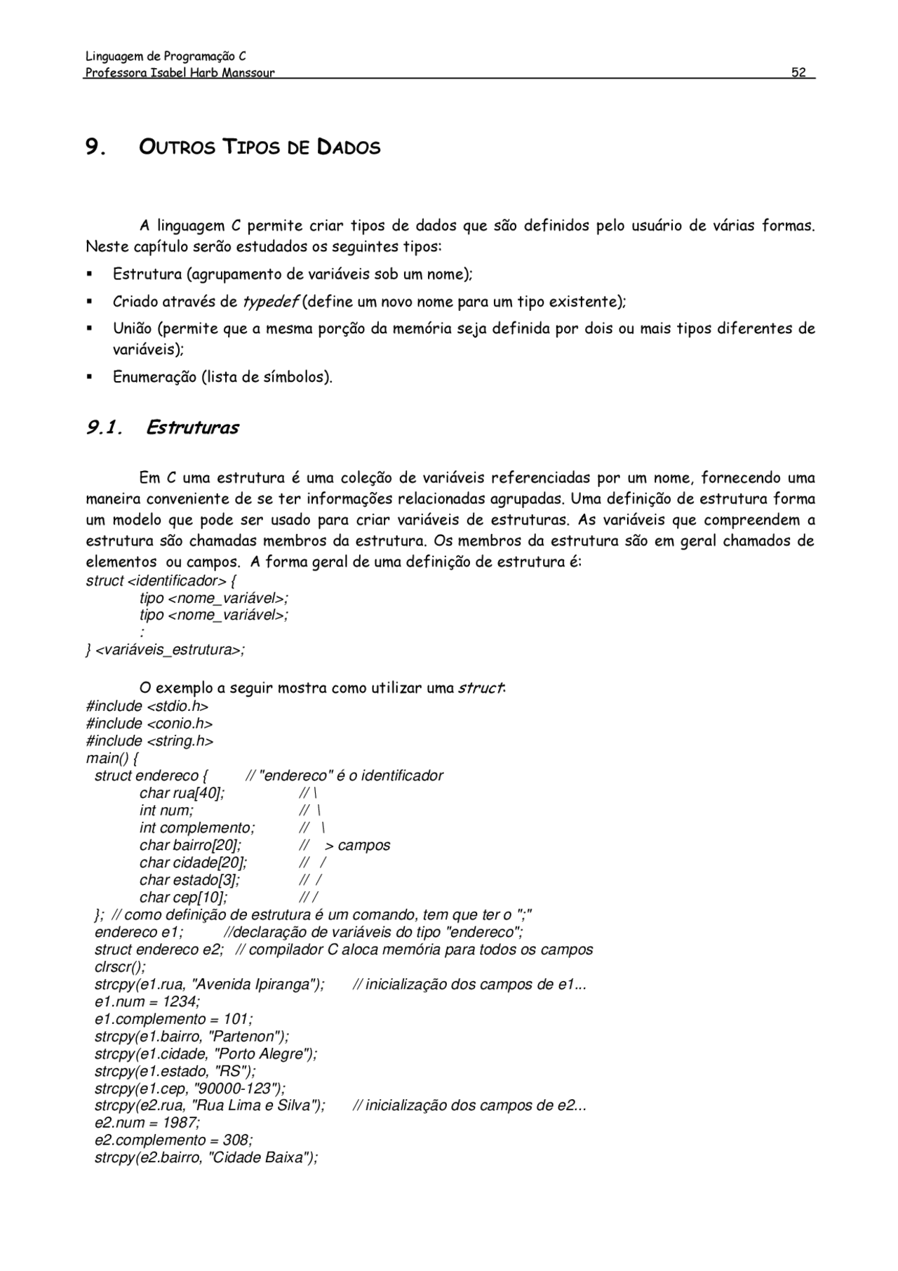 (cap9) - Programação em C - Outros tipos de dados - Outros tipos de ...