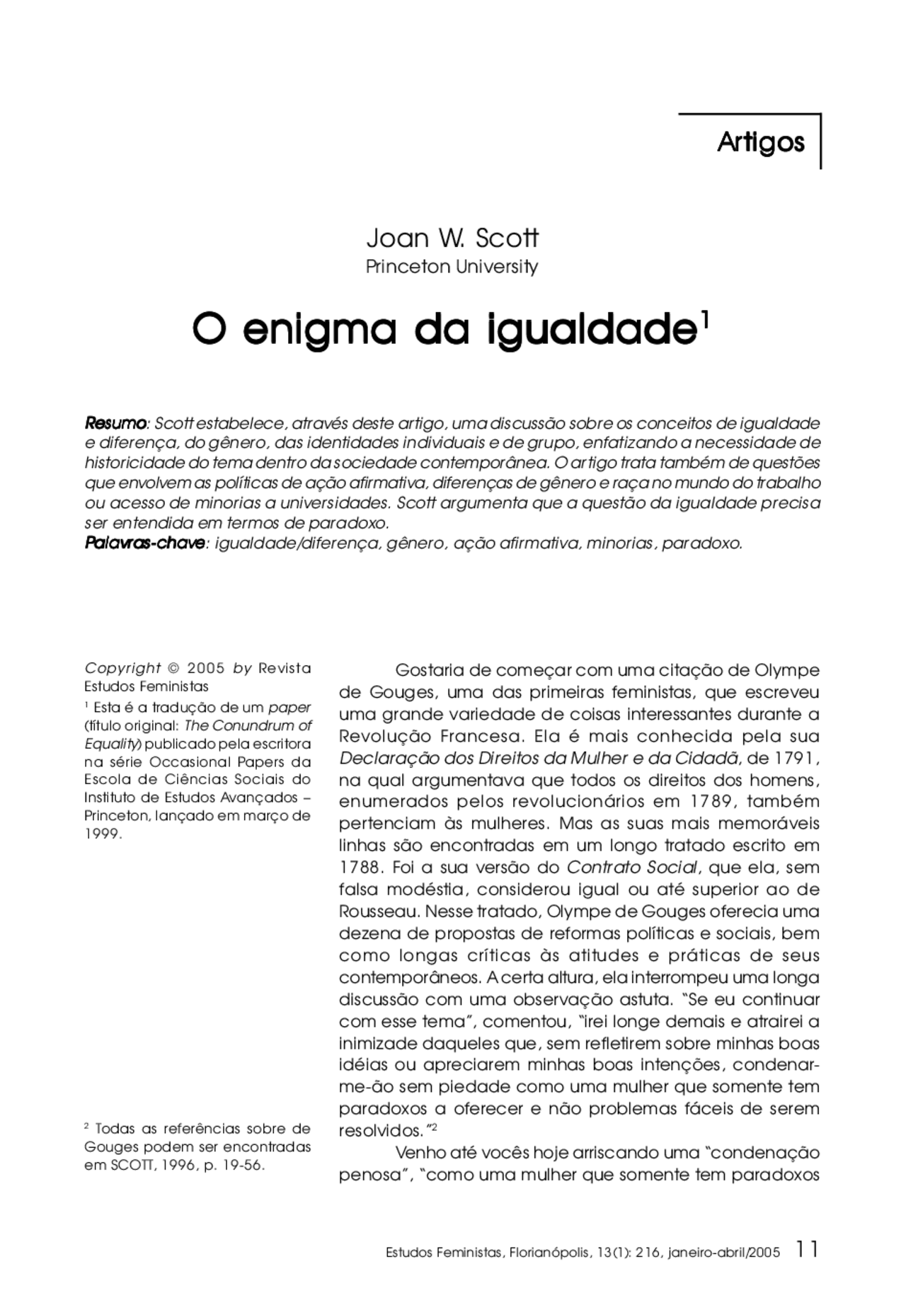 Joan Scott o enigma da igualdade Scott estabelece, através deste