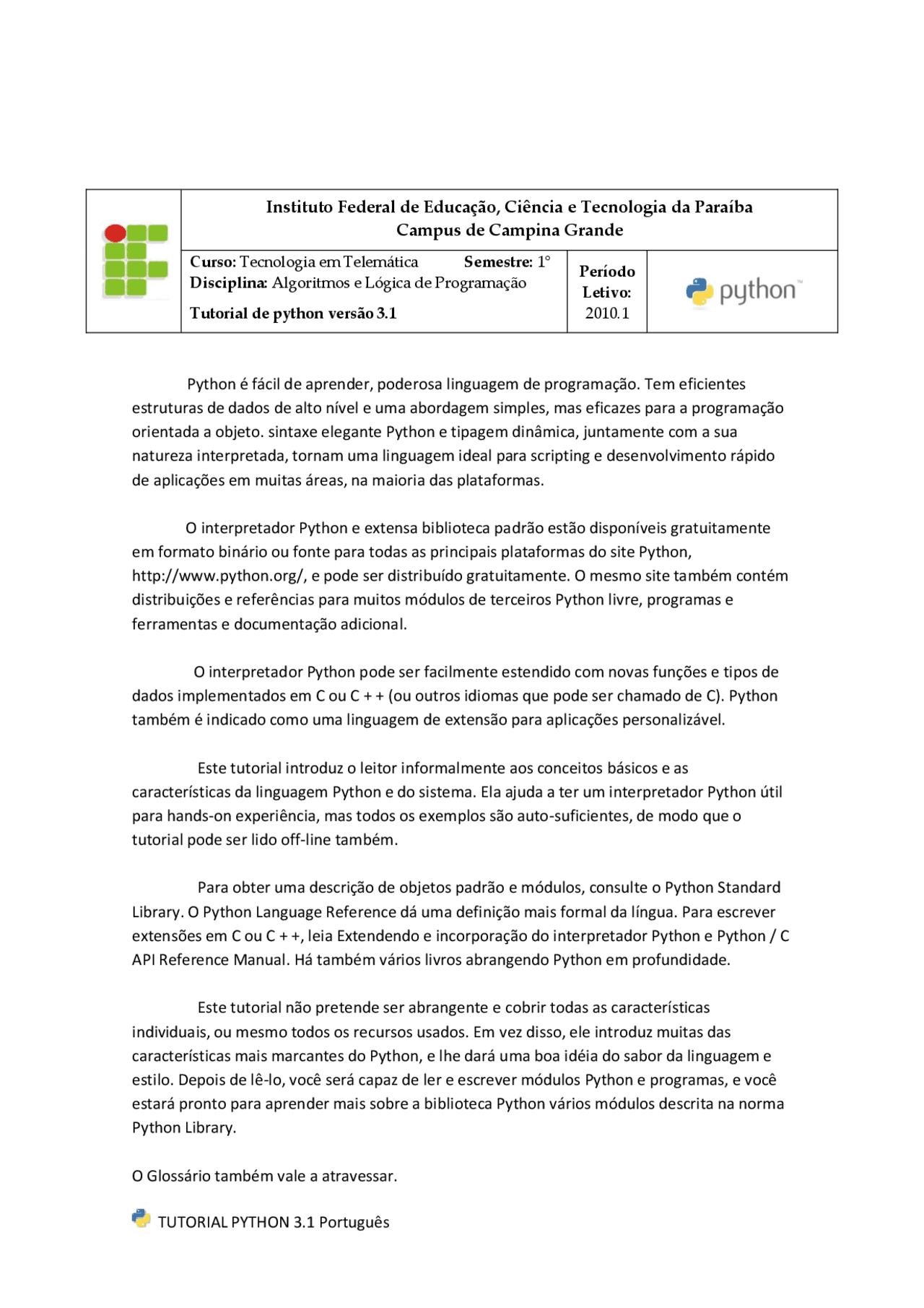 tutorial python 72 - 94 | pdf | python (linguagem de... Tutorial de python - Um tutorial muito bom para quem quer se aventurar ...