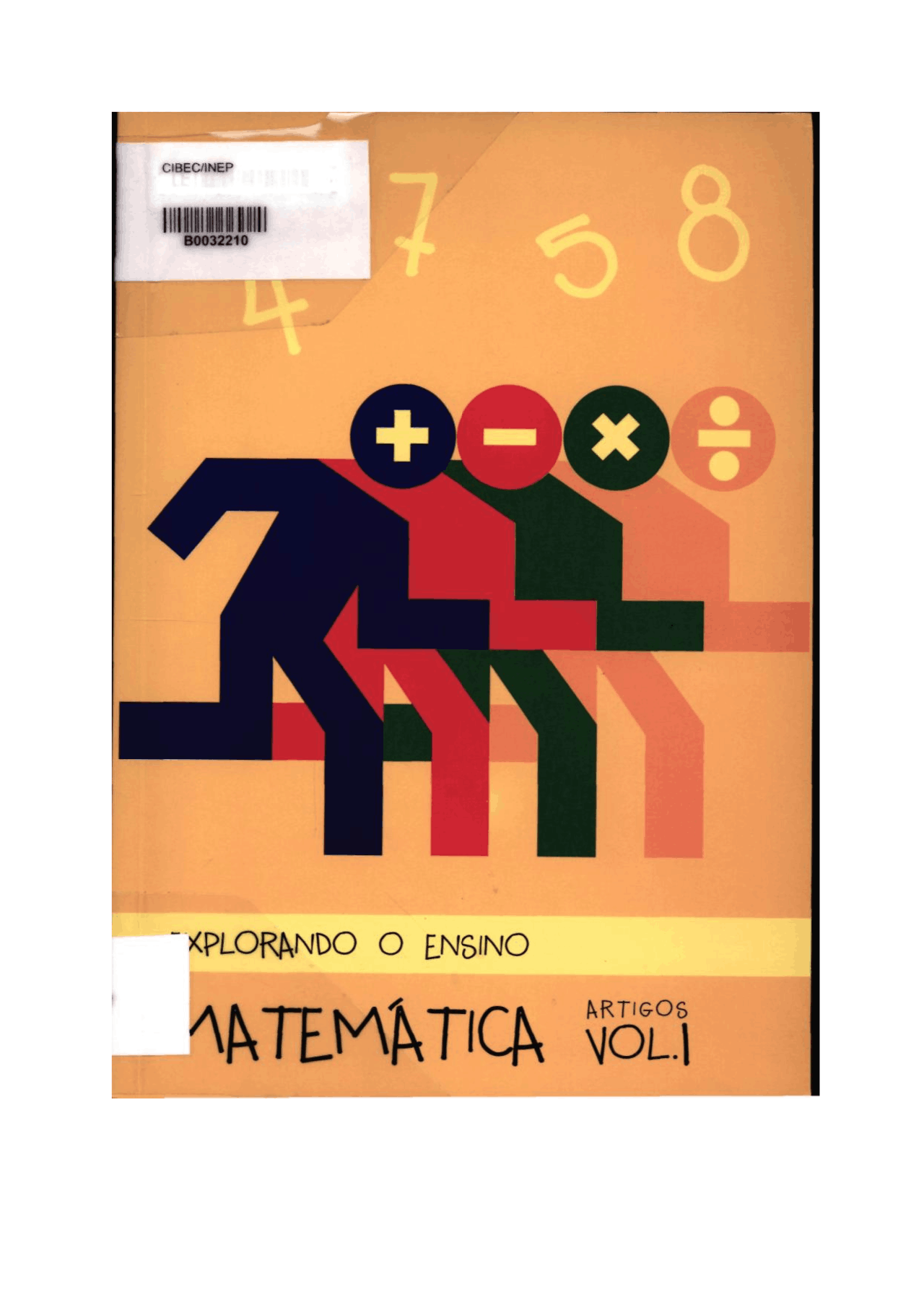 Explorando a matematica - TEXTOS SOBRE MATEMATICA - Docsity