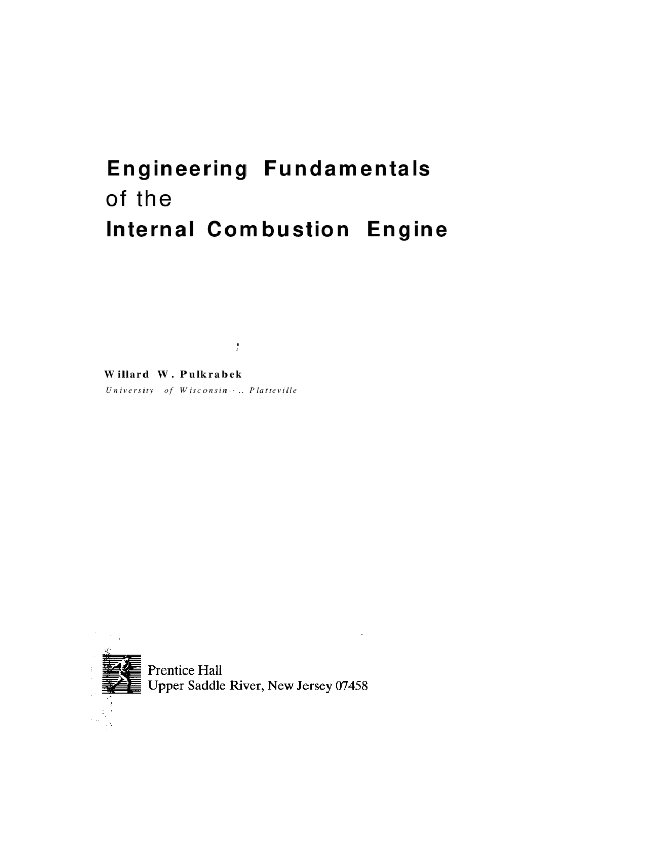 Engineering fundamentals of the internal combustion engine motor