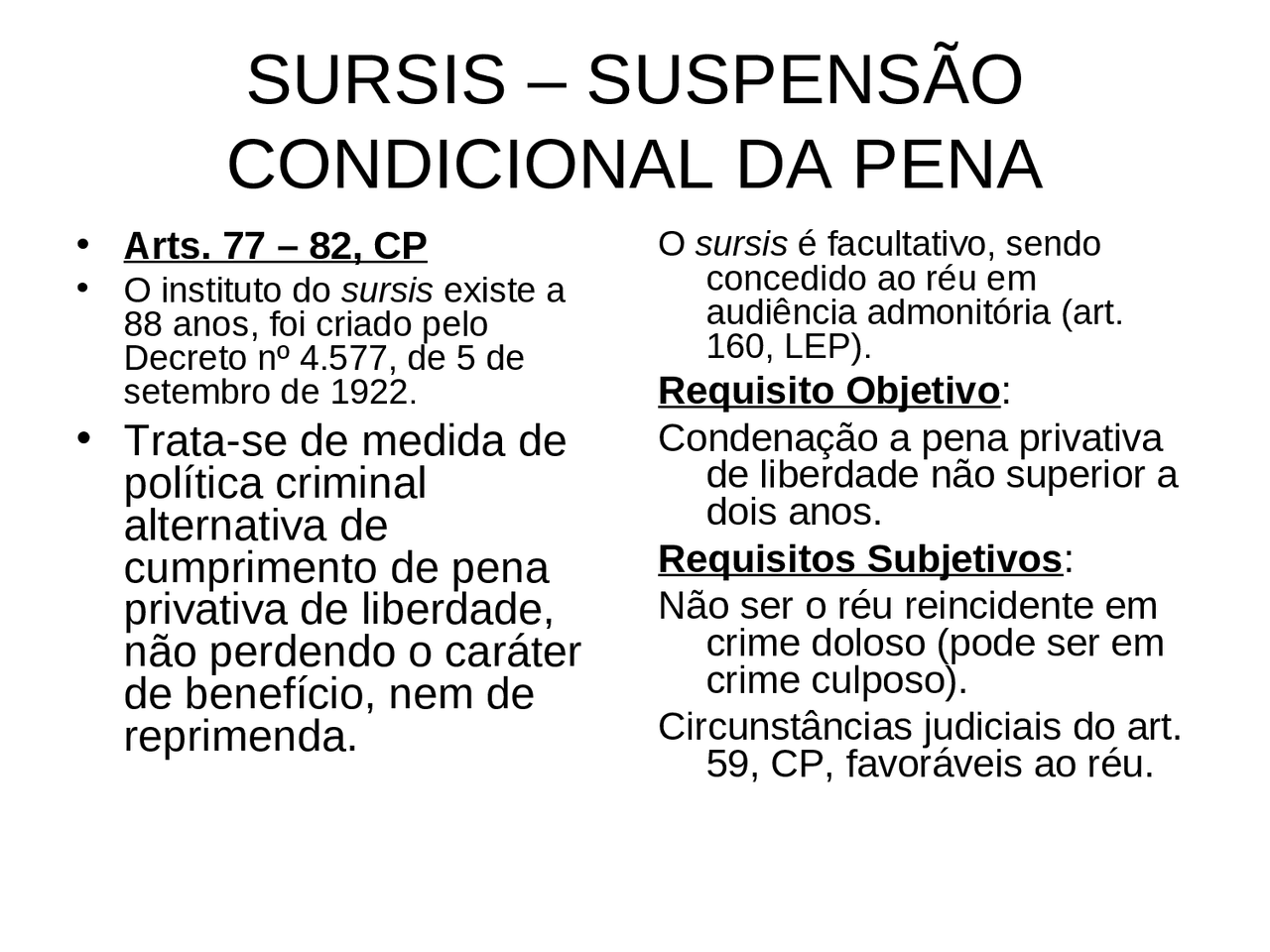 A suspensão condicional da pena, SURSIS DIREITO PENAL SURSIS Docsity A suspensão condicional da pena, SURSIS DIREITO PENAL SURSIS Docsity