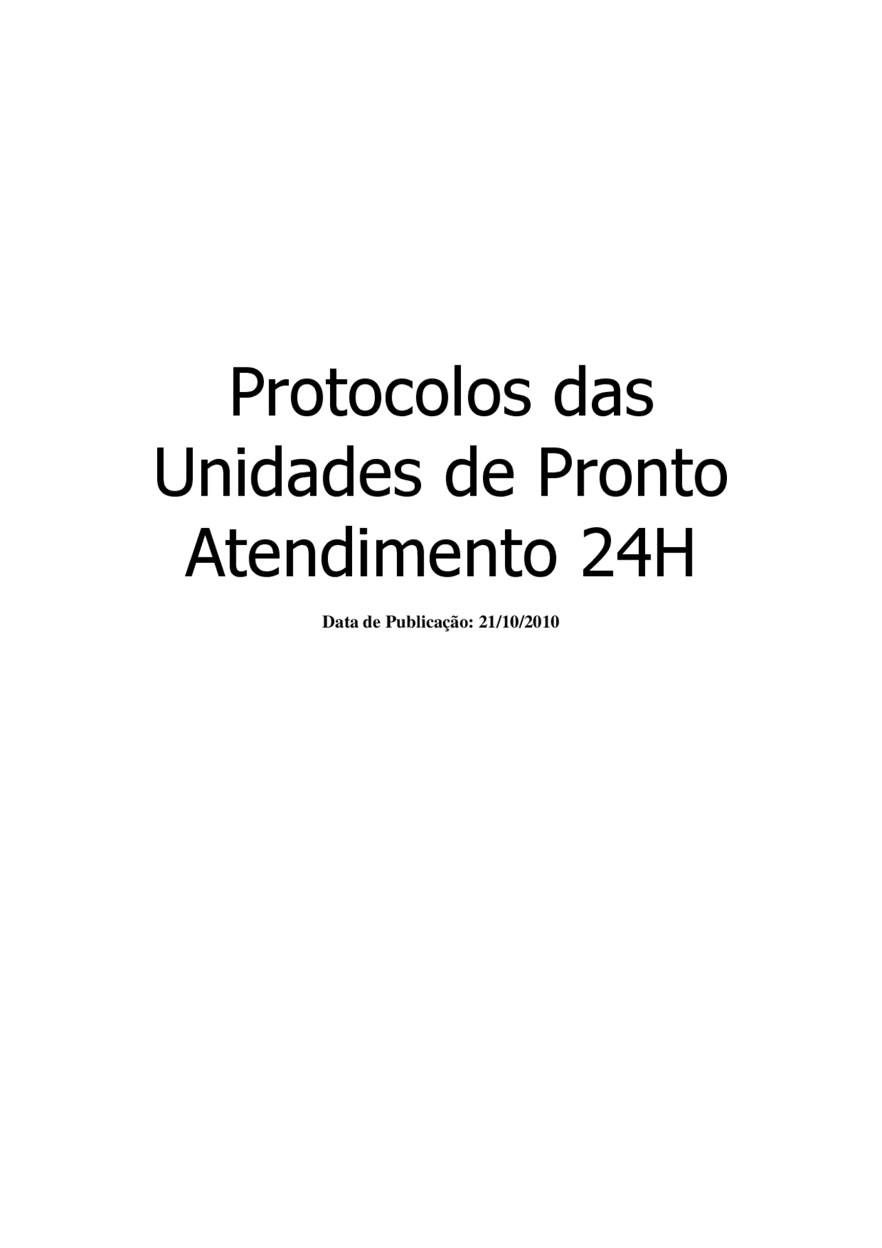 Protocolos das UPAS 24H (Completo) - Protocolo de conduta profissional ...