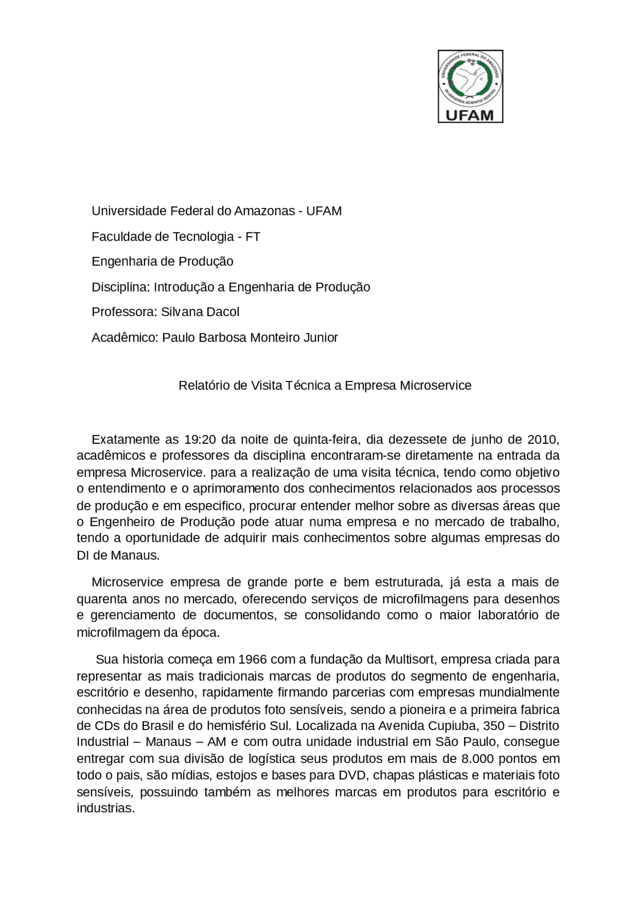 Relatorio tecnico - visita tecnica a empresa microservise no PIM. | Docsity