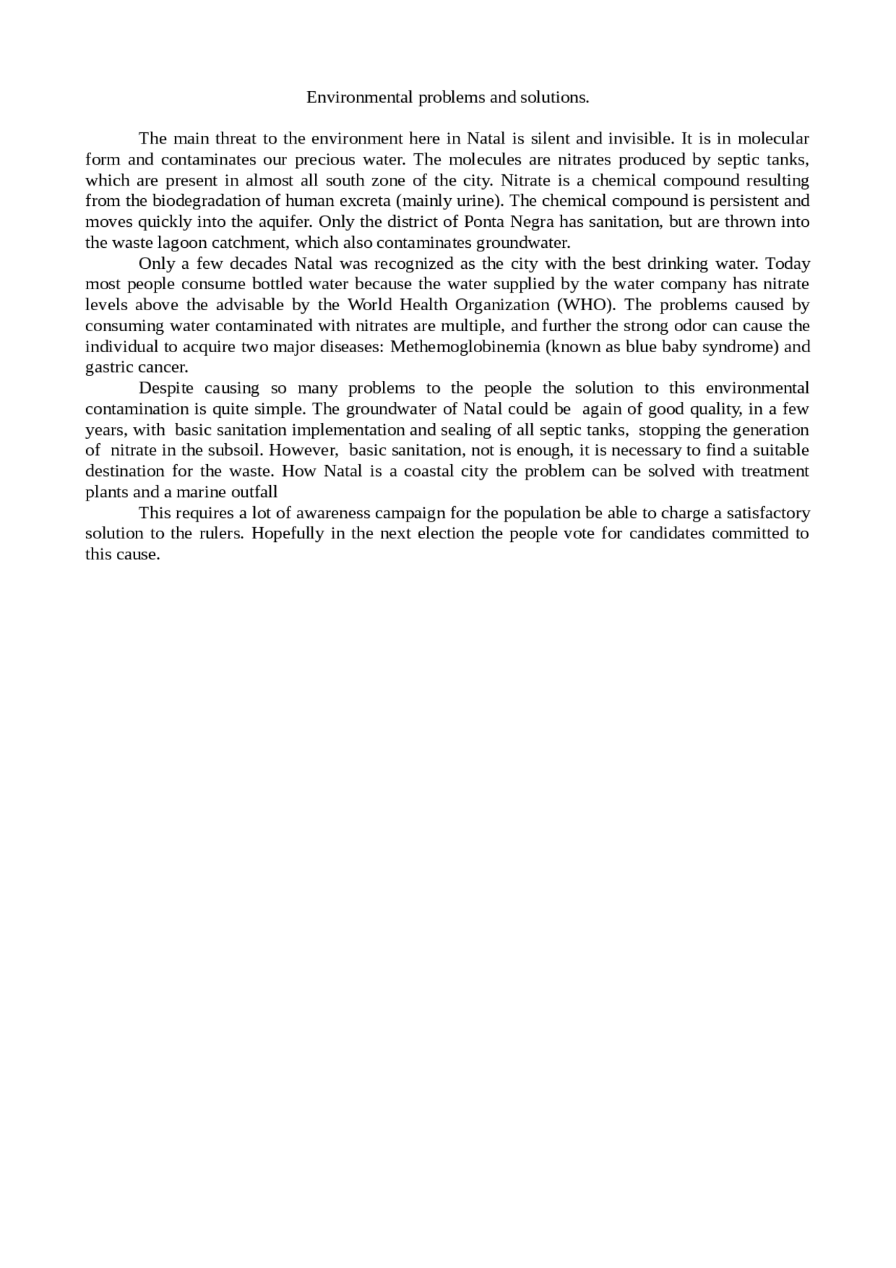 Environmental problems and solutions.The main threat to the environ ...