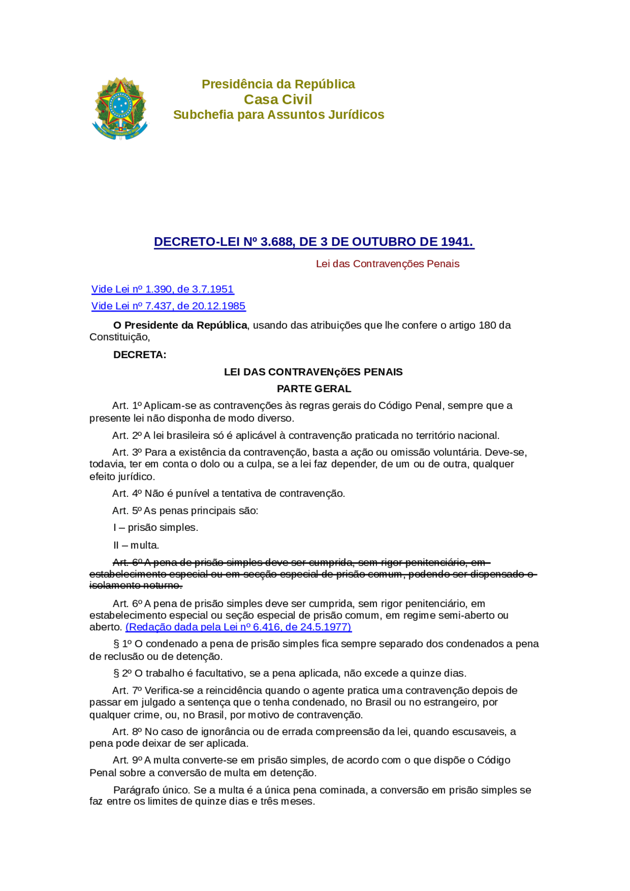 DECRETO-LEI Nº 3.688, DE 3 DE OUTUBRO DE 1941 - Lei das Contravenções ...
