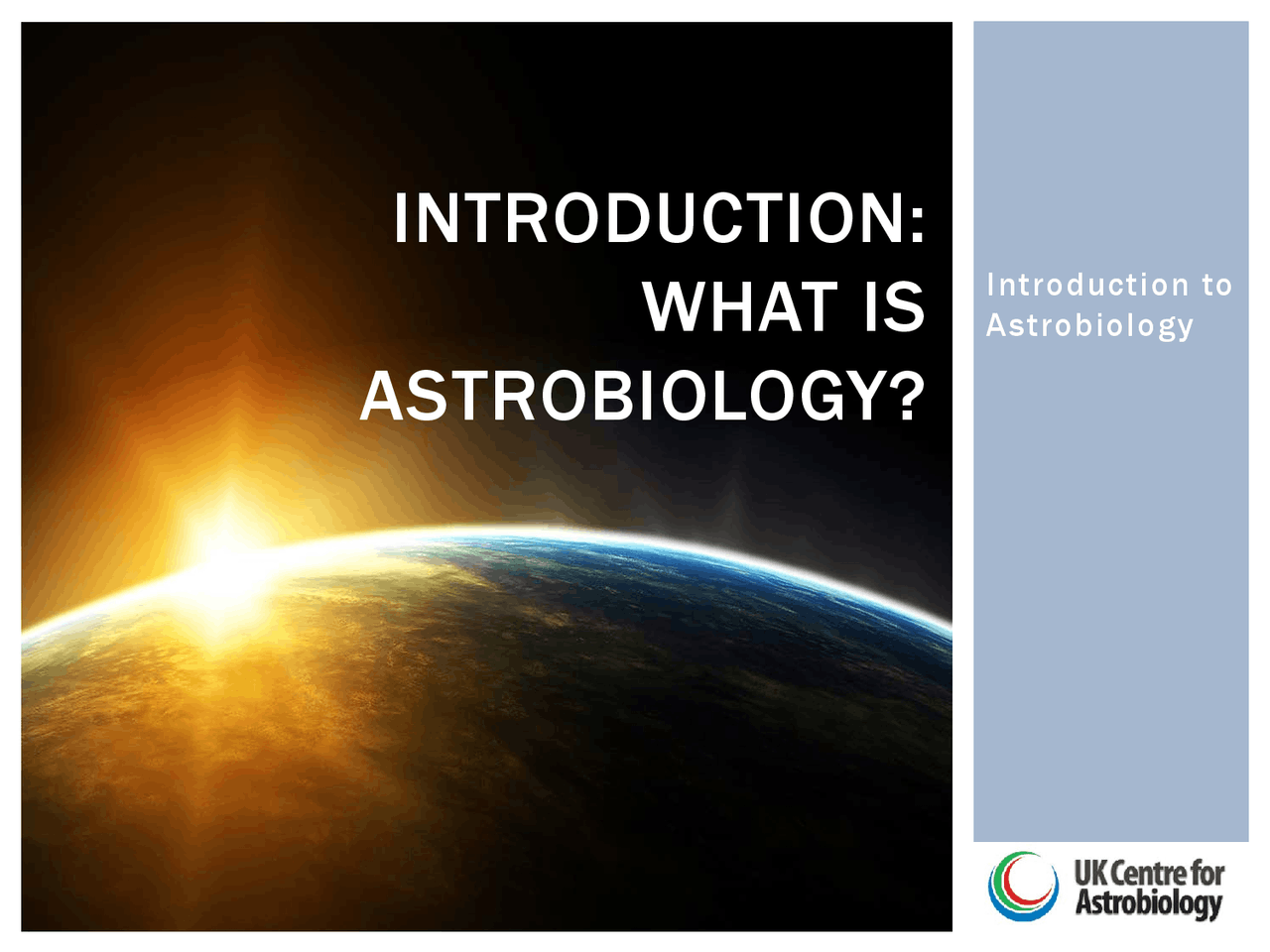 Examples Astrobiology 01 - What Is Astrobiology? - Astrobiology - Docsity