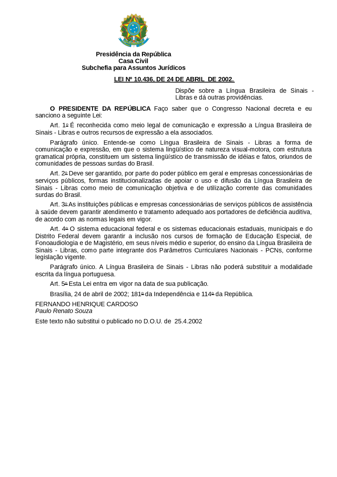 LEI Nº 10.436, DE 24 DE ABRIL DE 2002. - LIBRAS - Lei que fundamenta a ...