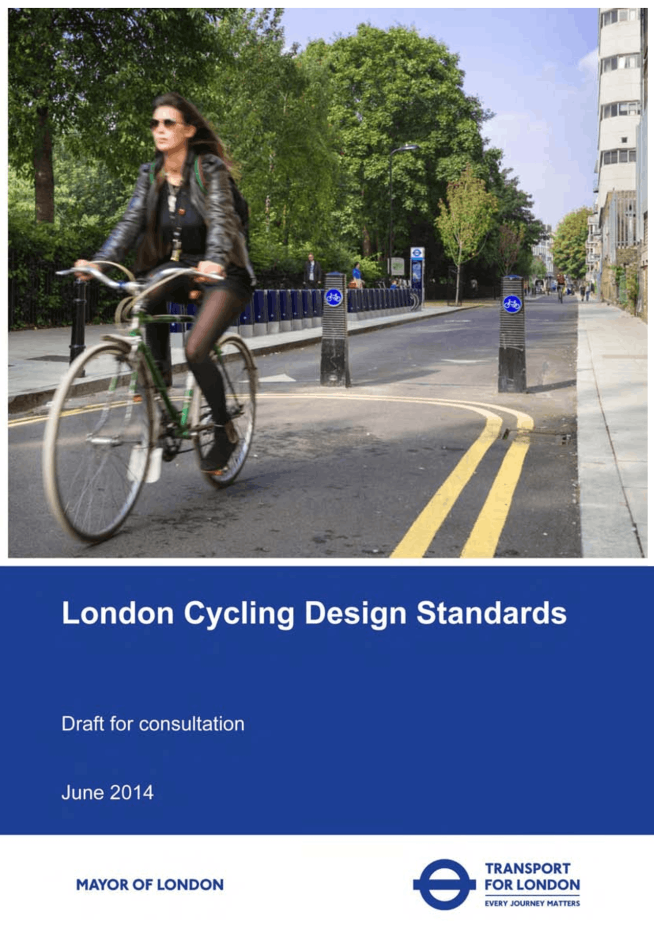 London Cycling Design Standards 2014 Manual de planejamento baseado