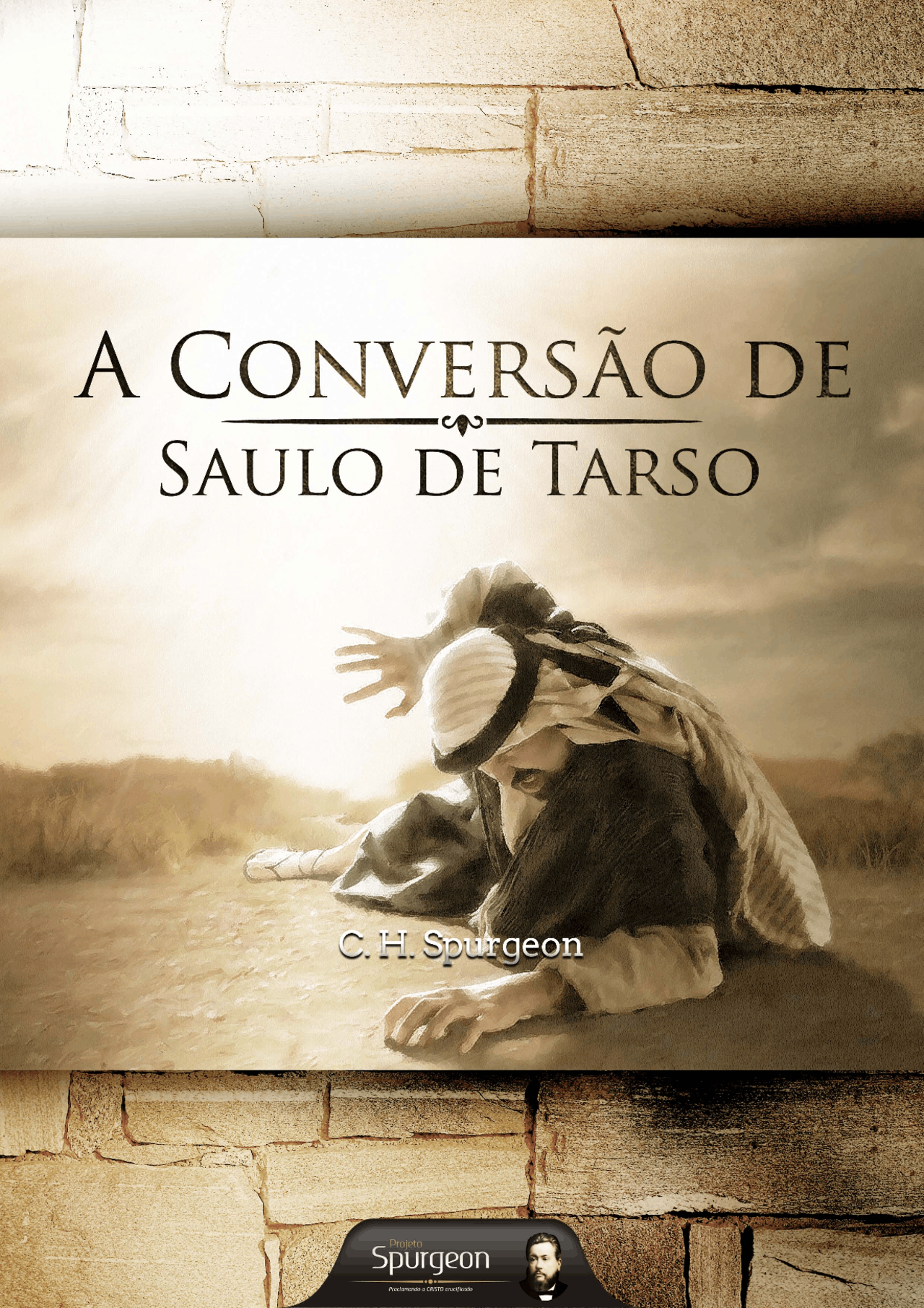 A - conversao - de - saulo - de - tarso - a - conversao - de - saulo ...