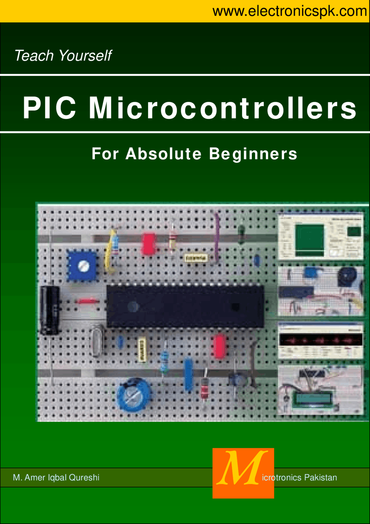 Teach YourSelf PIC Microcontroller Programming - This book, is an entry ...