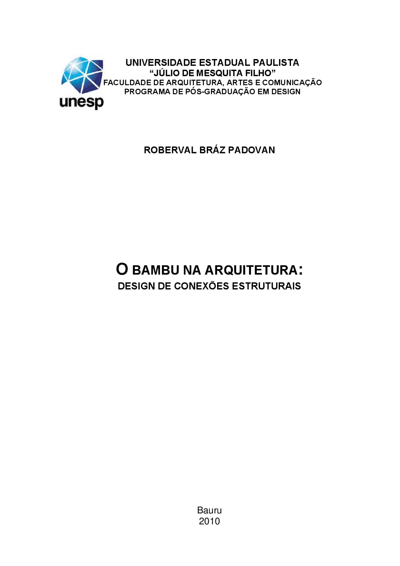 PADOVAN, R. B; O bambu na arquitetura Design de conexões estruturais
