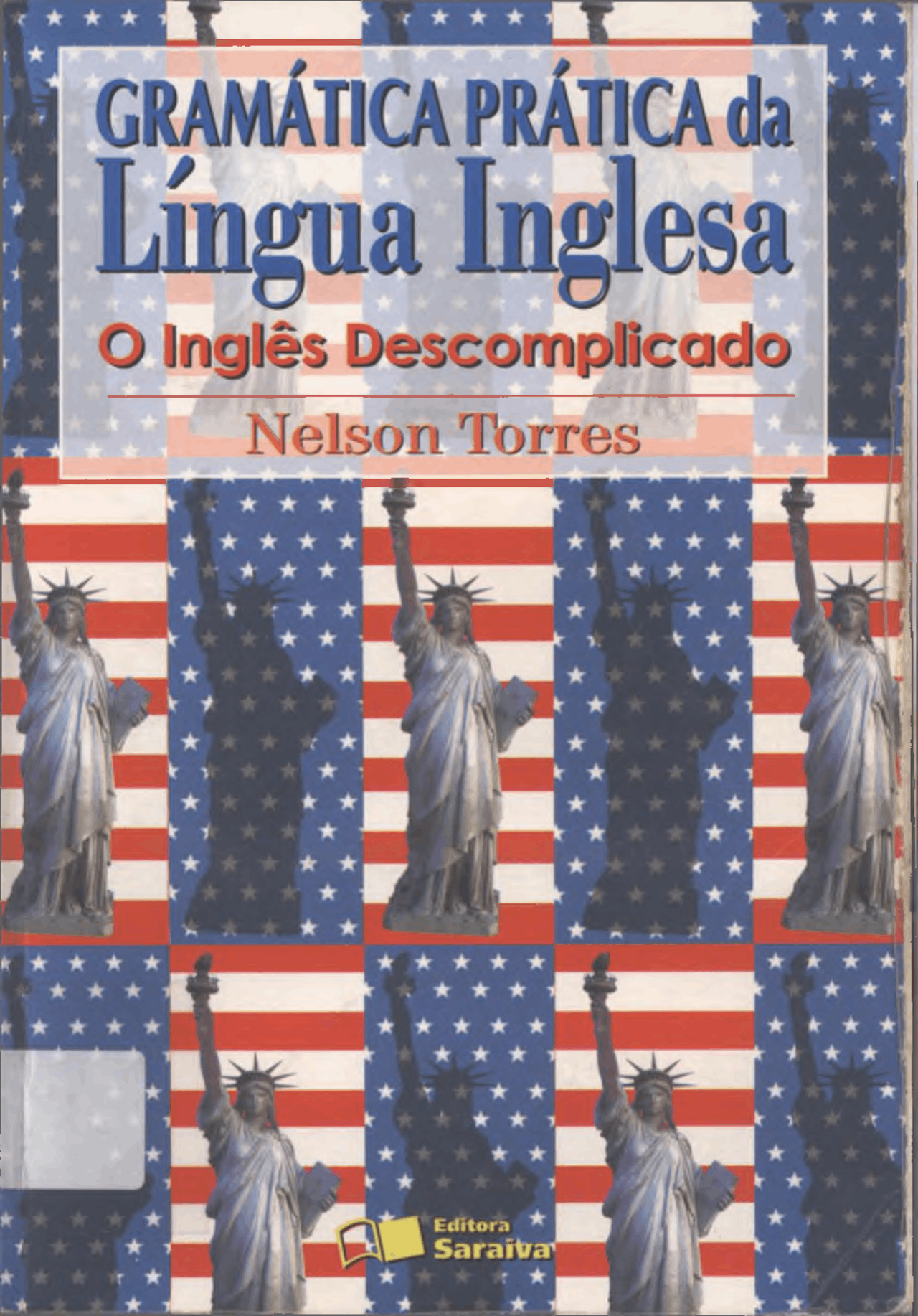 Gramática Prática da Língua Inglesa - O Inglês Descomplicado - Nelson ...