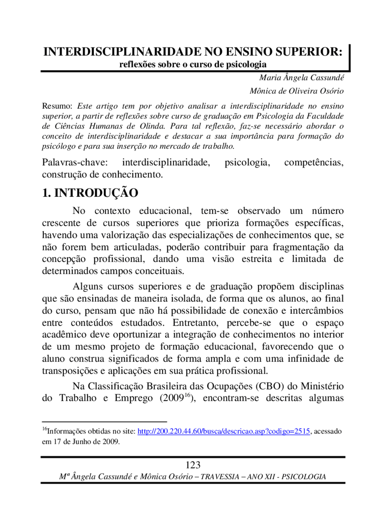 Interdisciplinaridade no Ensino Superior - Interdisciplinaridade no ...