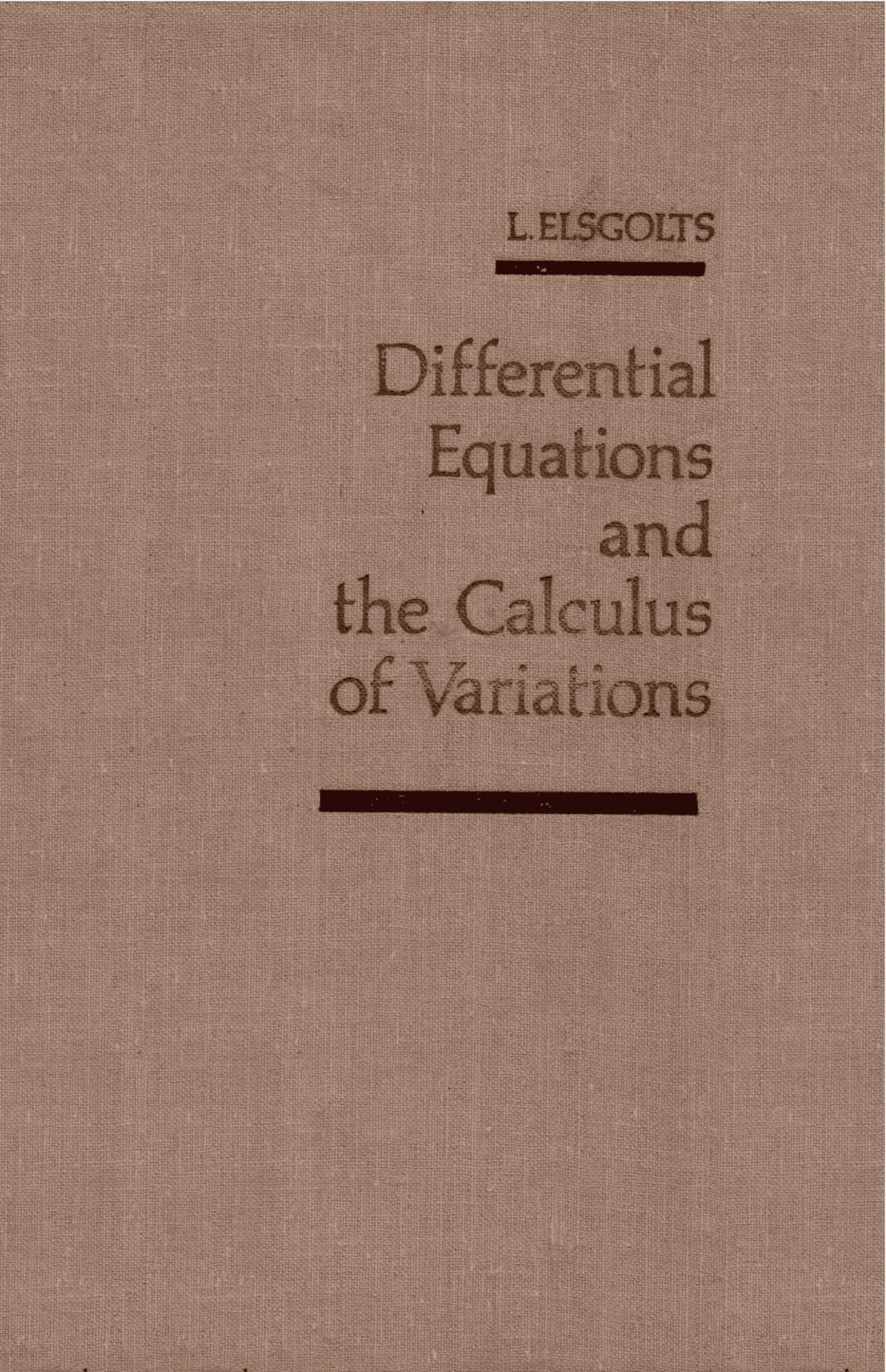 Elsgolts Differential Equations and the Calculus of Variations