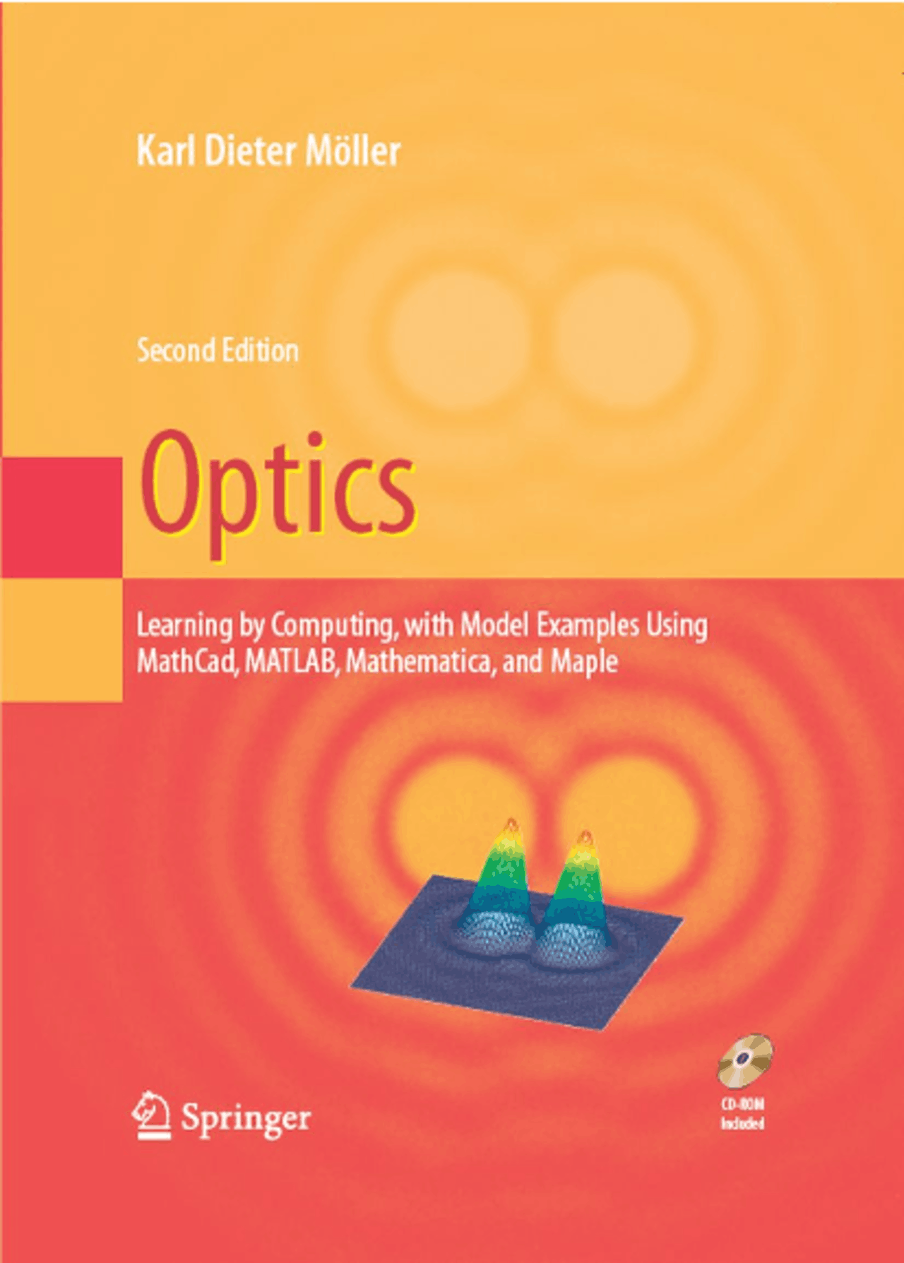 Optics Learning by Computing with Examples using MATLAB - K.D. Moller ...
