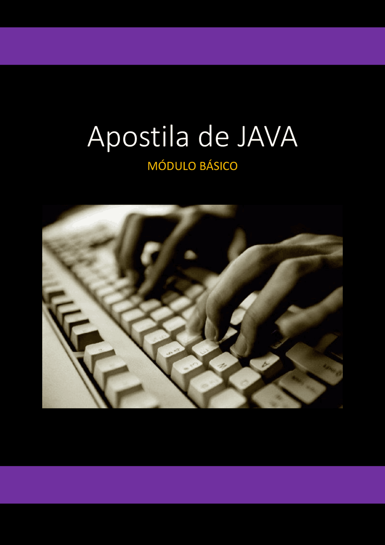 Apostila de JAVA (Curso Básico) - Módulo Básico - Docsity