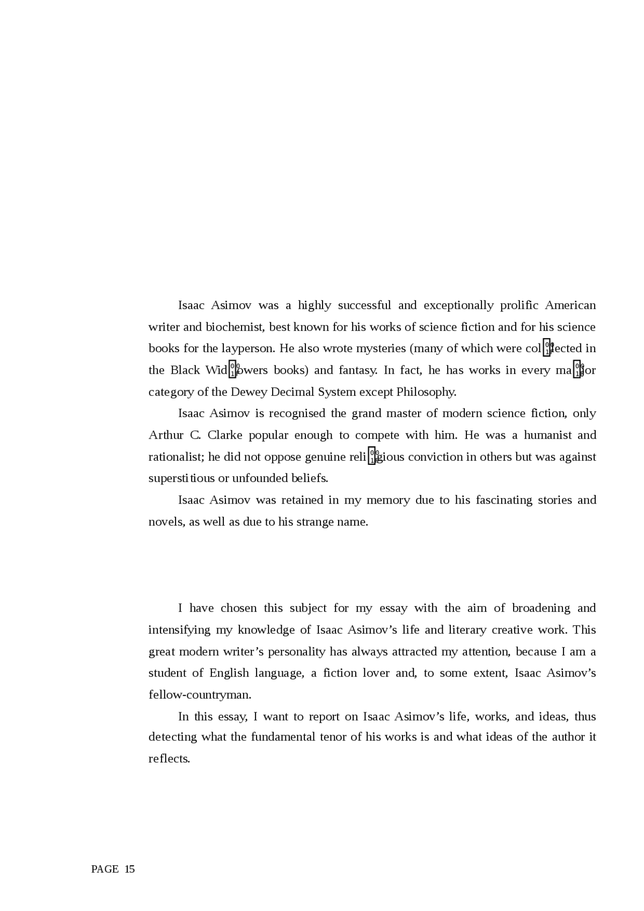 Реферат: The Positronic Man Essay Research Paper THE Реферат: The Positronic Man Essay Research Paper THE