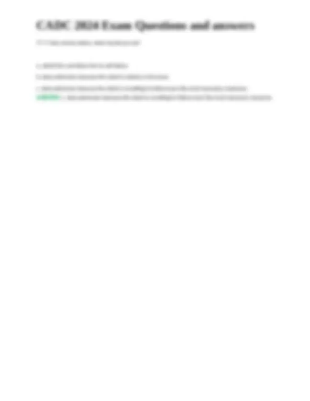 CADC 2024 Exam Questions and Answers | Exams Nursing | Docsity