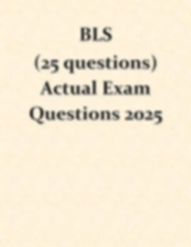 BLS Exam Test Bank 2025 Latest Update Questions Included (actual exam ...
