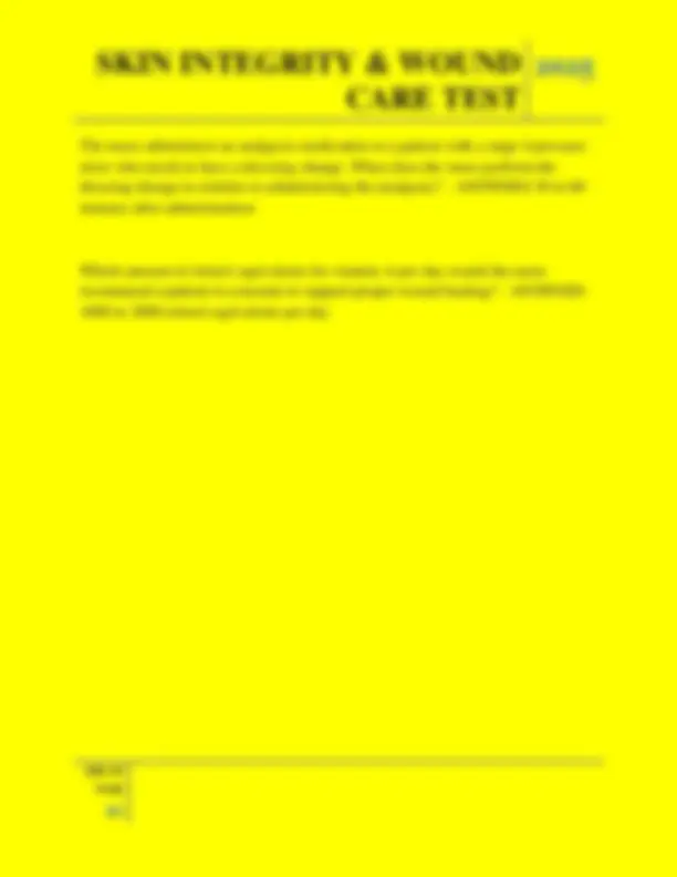Integrity Skin Tester Interface Skin Integrity & Wound Care Test: Multiple Choice Questions and Answers ...