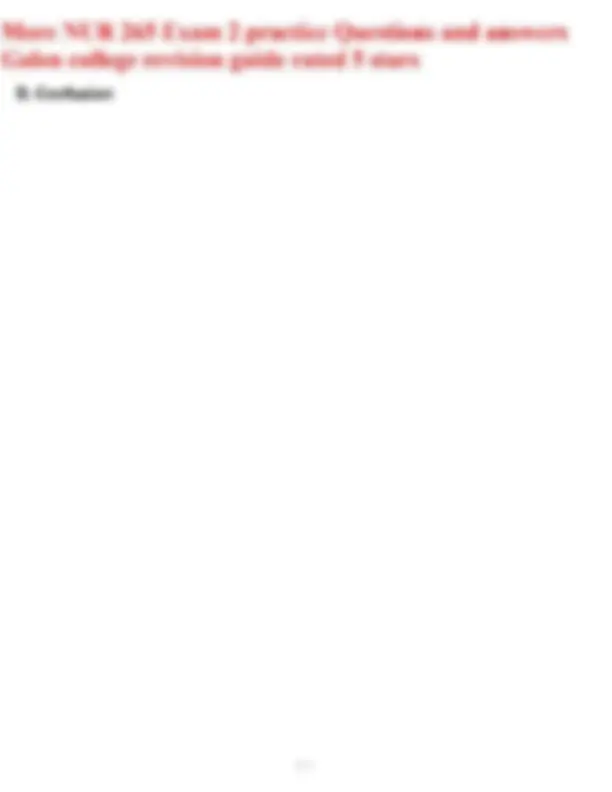 More NUR 265 Exam 2 practice Questions and answers Galen college ...