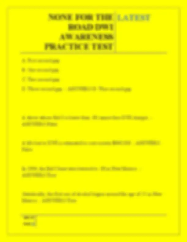 NONE FOR THE ROAD DWI AWARENESS PRACTICE TESTQUESTIONS AND ANSWERS 2025 ...