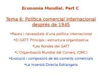 Política Comercial Internacional Post-1945: GATT y OMC - Prof. Roca