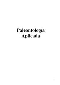 Paleontología Aplicada Tema 1: Introducción Tema 2: Clasific