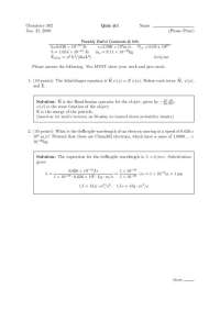Quiz 1 in Chemistry 302: Schrödinger Equation and de Broglie Wavelength - Prof. Stephen Kn