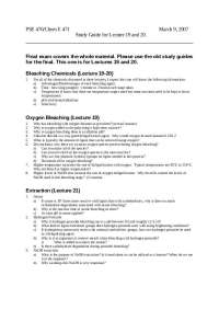 Bleaching Agents & Extraction in Paper Industry: Study Guide for Lectures 19 & 20