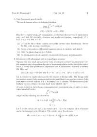 Econ 505 Homework 6: Cass-Koopmans Growth Model and Investment with Adjustment Cost