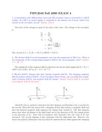 Old Exam 4 with Answers - Physics with Calculus II | PHY 2049 - Docsity