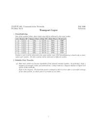 Transport Layer Problem Set 6 Solutions: Demux, Reliable Transfer, Slow Start, Fairness