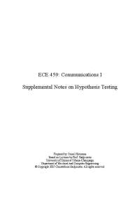 Hypothesis Testing in Communications Engineering: Minimizing Error Probability
