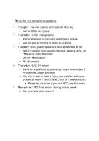 Fourier Optics and Spatial Filtering: Class Schedule and Concepts